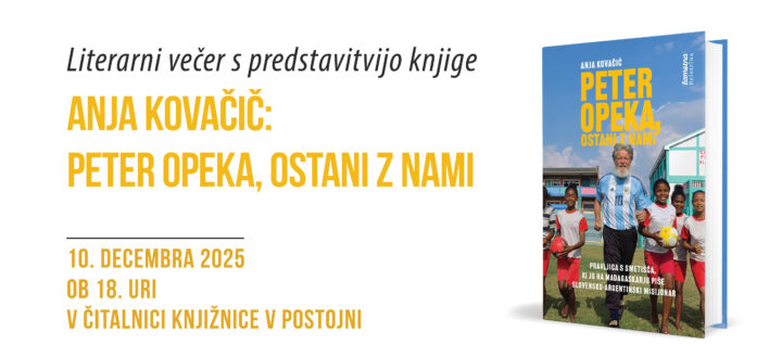 Pasica -  Literarni večer s predstavitvijo knjige Peter Opeka, ostani z nami