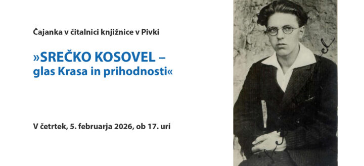 Pasica -  Čajanka: SREČKO KOSOVEL –  glas Krasa in prihodnosti