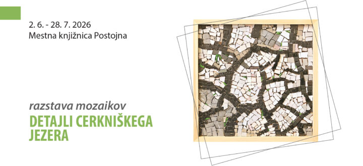 Pasica - Razstava mozaikov: Detajli Cerkniškega jezera